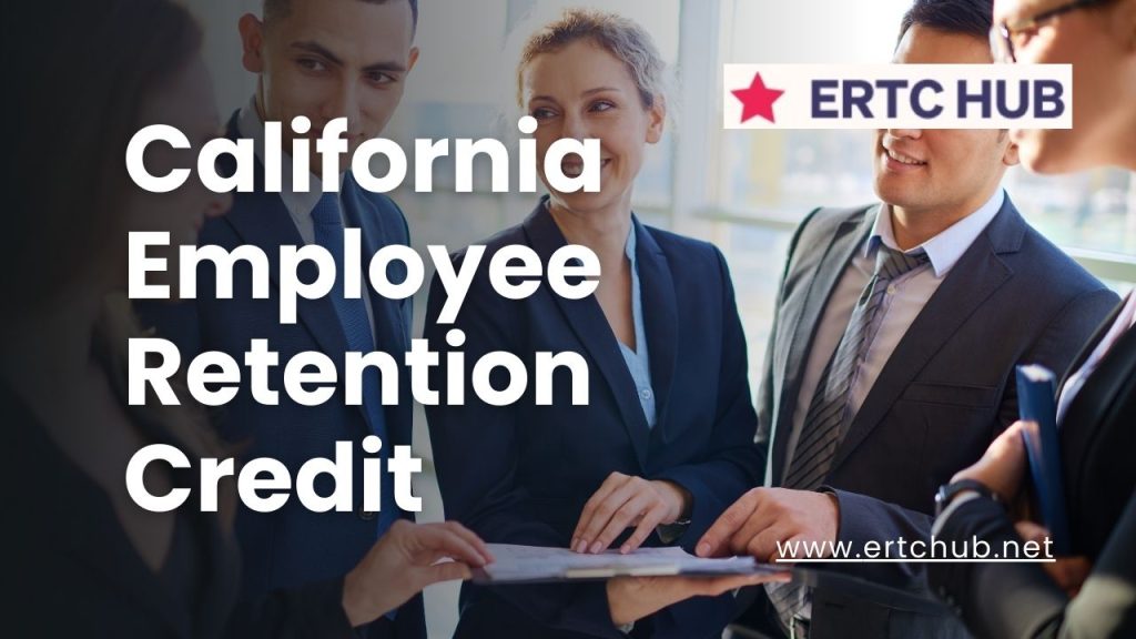 california employee retention credit