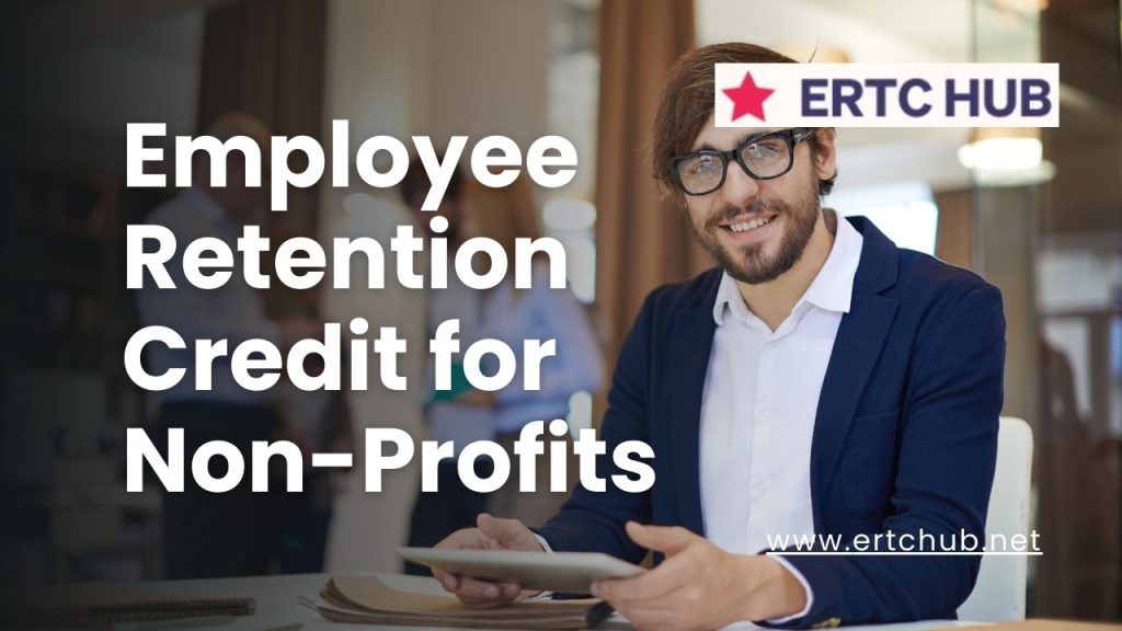 employee retention credit for non-profits