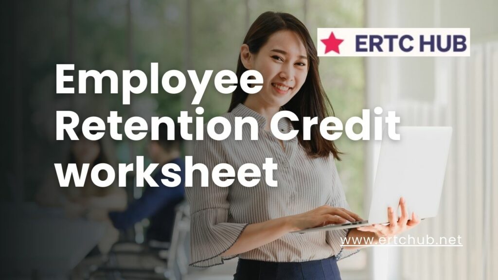 employee retention credit worksheet