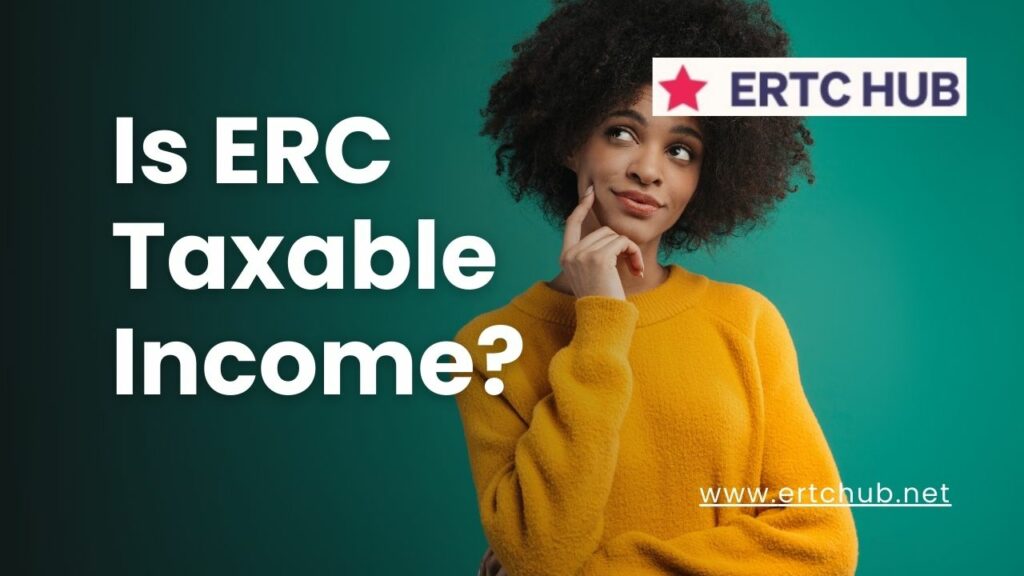 Is ERC taxable income